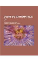 Cours de Mathematique; Elemens D'Arithmetique (1 )