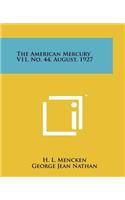 American Mercury V11, No. 44, August, 1927