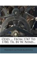 Odes ... from 1747 to 1780, Tr. by W. Nind...: (English)