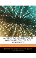 A Guide to World War II Warplanes