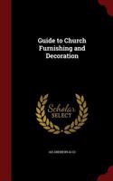 Guide to Church Furnishing and Decoration