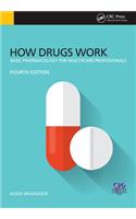 How Drugs Work