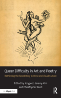 Queer Difficulty in Art and Poetry