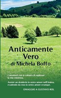 Anticamente Vero: Omaggio a Gustavo Adolfo Rol