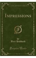 Impressions (Classic Reprint)