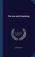 THE WAR AND PREACHING