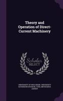 Theory and Operation of Direct-Current Machinery