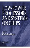 Low-Power Processors and Systems on Chips