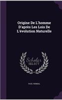 Origine De L'homme D'après Les Lois De L'évolution Naturelle