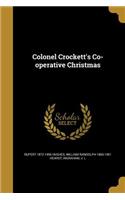 Colonel Crockett's Co-operative Christmas