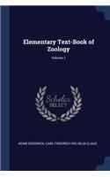 Elementary Text-Book of Zoology; Volume 1