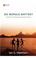 Do Morals Matter