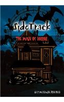 SideTrack: The Maze of Horror