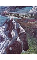 Illustrated Dictionary of Physical Geography