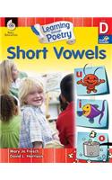 Learning Through Poetry: Short Vowels (Level D)