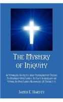 The Mystery of Iniquity
