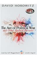Art of Political War and Other Radical Pursuits