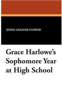 Grace Harlowe's Sophomore Year at High School