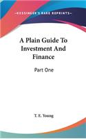 Plain Guide To Investment And Finance