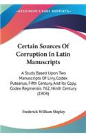 Certain Sources Of Corruption In Latin Manuscripts