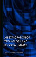 Exploration of Technology and Its Social Impact