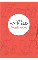 Angels Alone