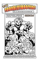 TroubleShooters: INC, LLC, and as Bad As You Wanna Be!