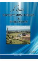 A Guide to Project Monitoring & Evaluation