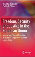 Freedom, Security and Justice in the European Union
