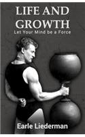 Life and Growth - Let Your Mind be a Force