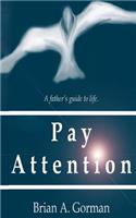Pay Attention