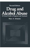 Drug and Alcohol Abuse