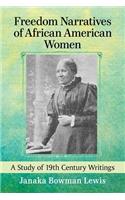 Freedom Narratives of African American Women