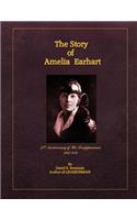 STORY OF AMELIA EARHART (Distribution Edition)