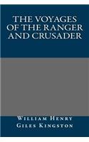 The Voyages of the Ranger and Crusader