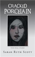 Cracked Porcelain: The Full Story(English)