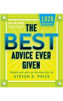The Best Advice Ever Given, New and Updated