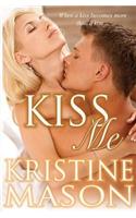 Kiss Me