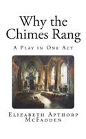Why the Chimes Rang