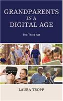 Grandparents in a Digital Age