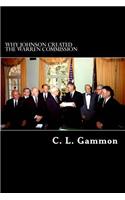 Why Johnson Created the Warren Commission