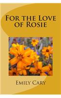 For the Love of Rosie