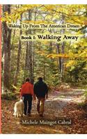 Walking Away