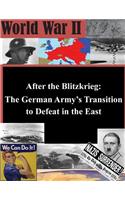 After the Blitzkrieg
