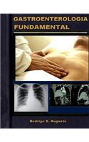 Gastroenterologia Fundamental: Guia Medico