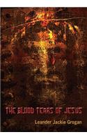 Blood Tears of Jesus