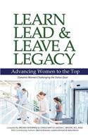 Learn, Lead and Leave a Legacy