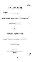 Address Delivered Before the New York Historical Society, February 23, 1852