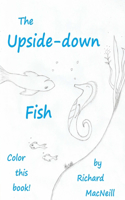 Upside-down Fish (Coloring Book!)