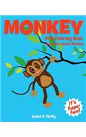 Monkey Kids Coloring Book +Fun Facts about Monkey